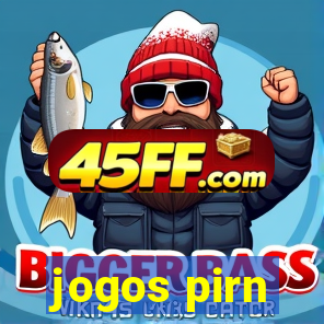 jogos pirn